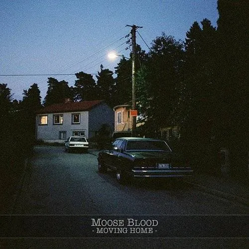 Moose Blood - Moving Home (Uk)