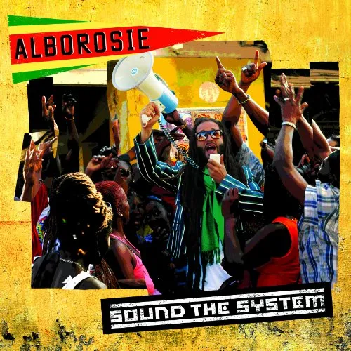 Alborosie - Sound the System vinyl record cover
