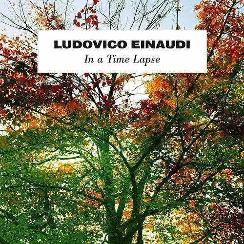 Ludovico Einaudi - In A Time Lapse (Uk)