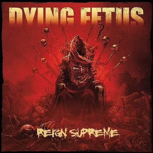 Dying Fetus - Reign Supreme [Colored Vinyl] (Red)