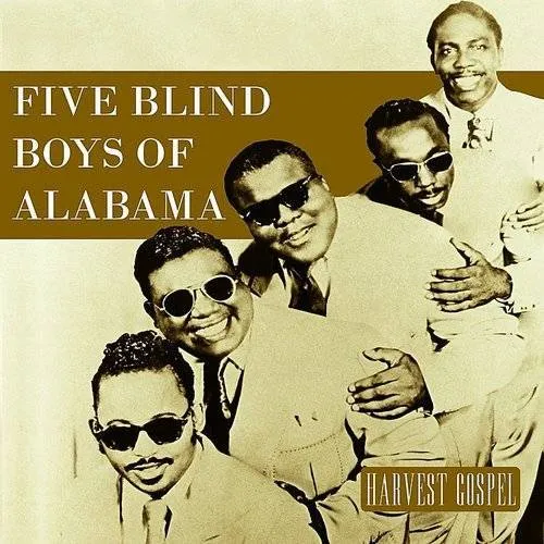 Harvest Collection: Five Blind Boys Of Alabama