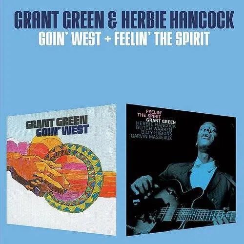 Goin' West + Feelin' The Spirit