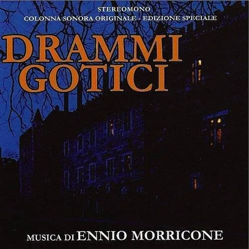 Drammi Gotici (Original Motion Picture Soundtrack)