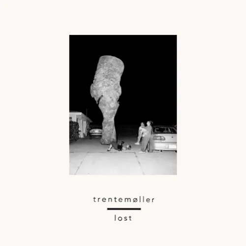 Trentemoller - Lost vinyl record cover
