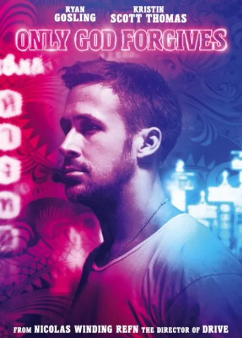 Only God Forgives - Only God Forgives