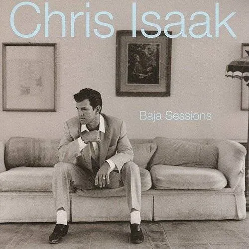 Chris Isaak - Baja Sessions vinyl record cover
