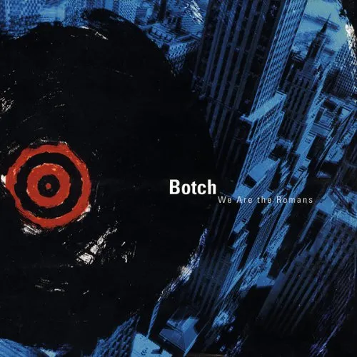 Botch - We Are The Romans vinyl record cover