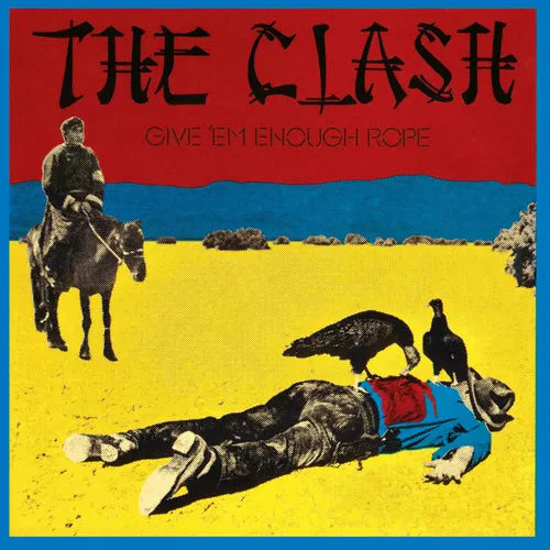 Clash - Give 'em Enough Rope