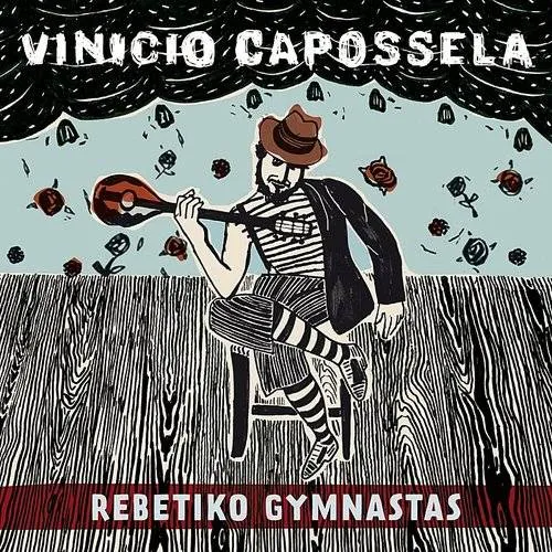 Vinicio Capossela - Rebetiko Gymnastas [Import]
