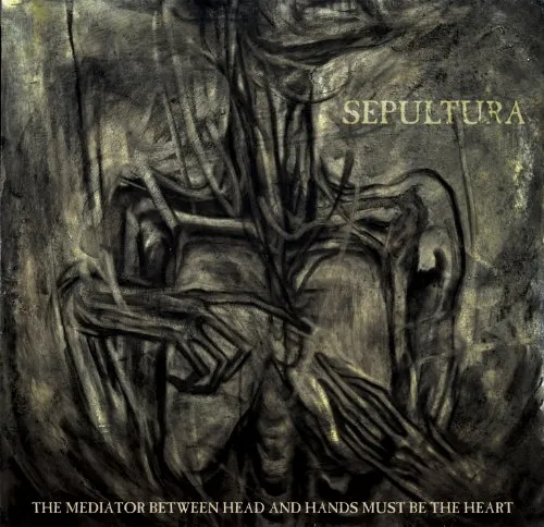 Sepultura - Mediator Between Head & Hands Must Be The Heart vinyl record cover