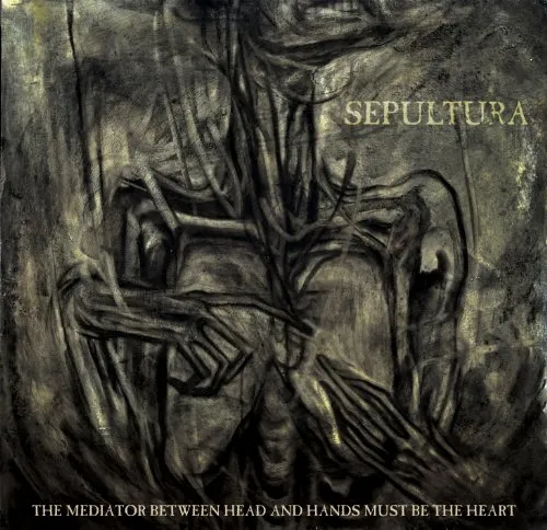 Sepultura - The Mediator Between Head & Hands Must Be the Heart [Vinyl]