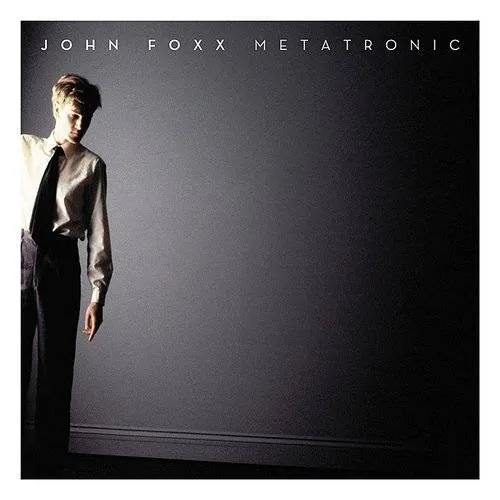 John Foxx - Metatronic [Import]