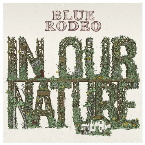 Blue Rodeo - In Our Nature vinyl record cover