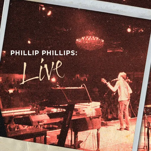 Phillip Phillips: Live
