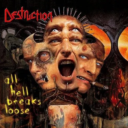 Destruction - All Hell Breaks Loose