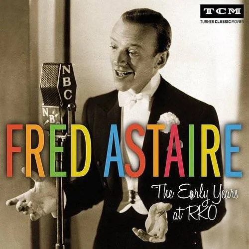 Fred Astaire - Early Years At Rko