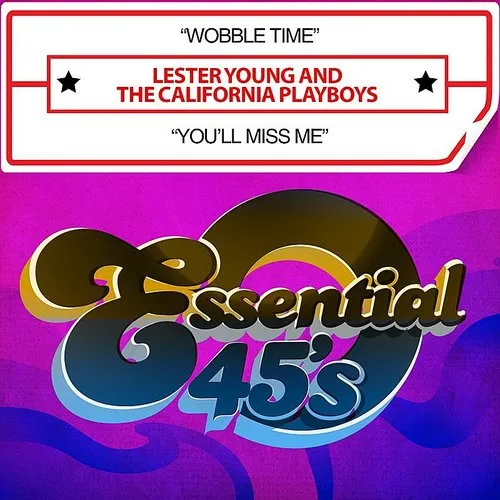 Wobble Time / You'll Miss Me