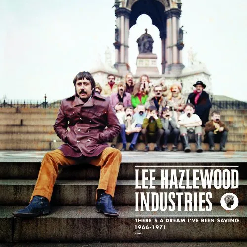There's A Dream I've Been Saving: Lee Hazlewood Industries 1966-1971