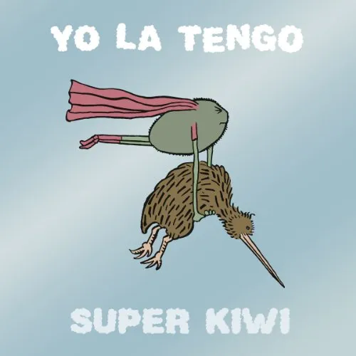 Yo La Tengo - Super Kiwi [Viny Single]