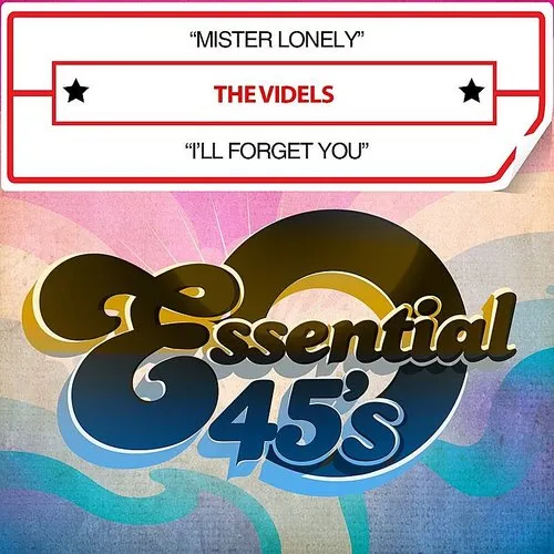 The Videls - Mister Lonely / I'll Forget You