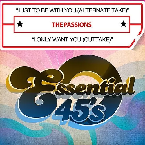 Just To Be With You (Alternate Take) / I Only Want You