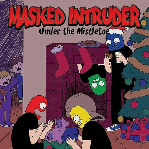Masked Intruder - Under The Mistletoe