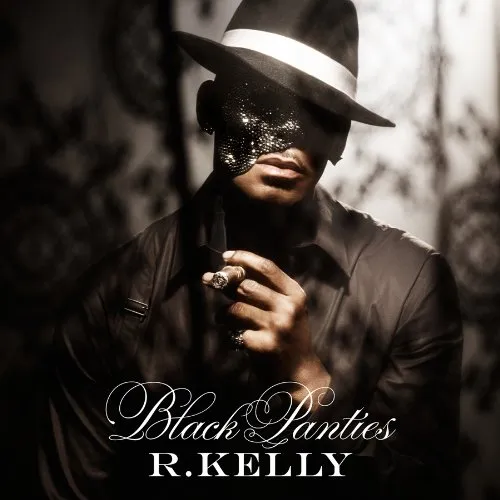 Lots of Black Panties On R. Kelly's 'Black Panties' Cover + Tracklist