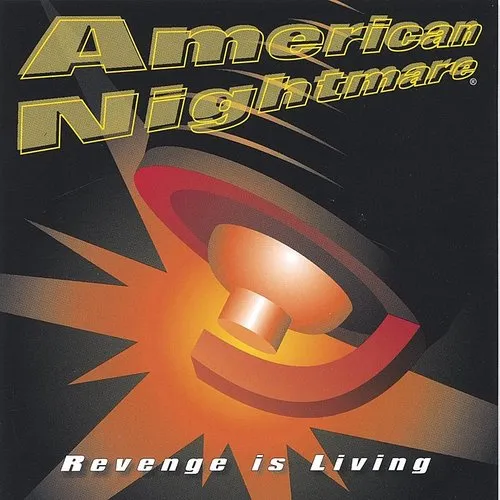 American Nightmare - Revenge Is Living