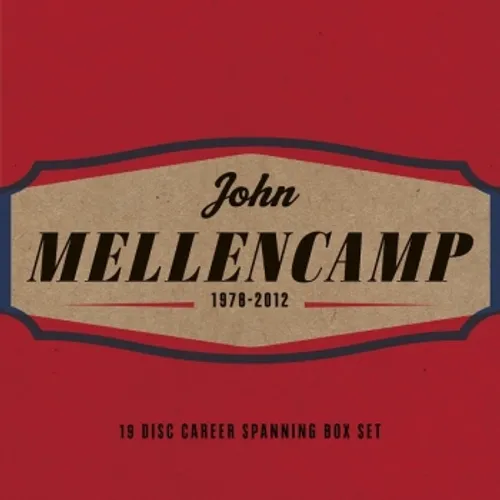 John Mellencamp - 1978-2012 [Box Set]