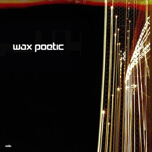 Wax Poetic - Wax Poetic [RSD Drops 2021]
