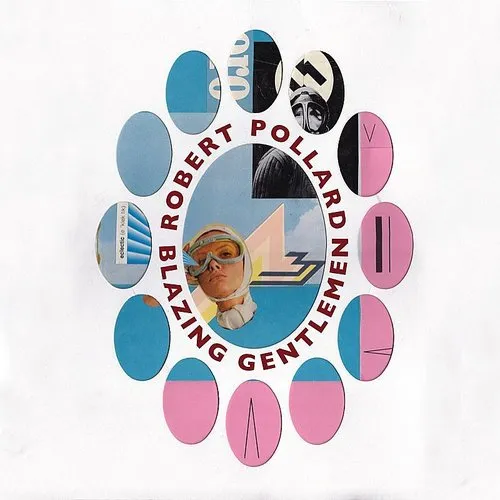 Robert Pollard - Blazing Gentlemen vinyl record cover