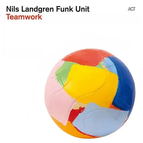 Nils Landgren - Teamwork vinyl record cover