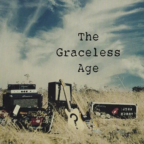 John Murry - Graceless Age [Import]