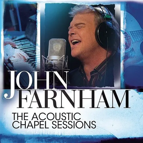 John Farnham - Acoustic Chapel Sessions [Import]