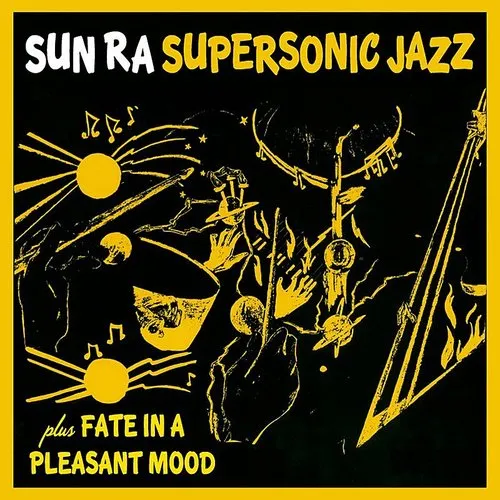 Super Sonic Jazz + Fate In A Pleasant Mood