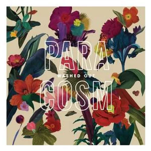 Washed Out - Paracosm [Import]