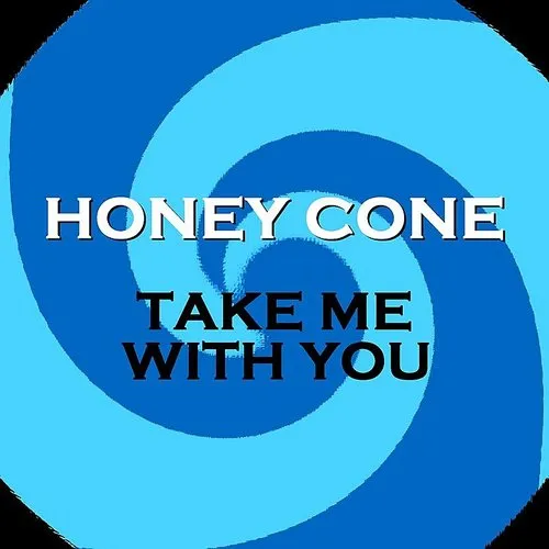 Honey Cone - Take Me With You [Reissue] (Jpn)