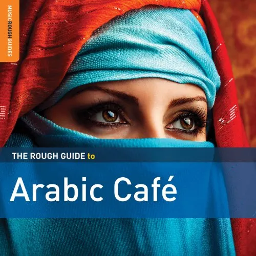 Rough Guide to Arabic Cafe (2nd Edition) / Various