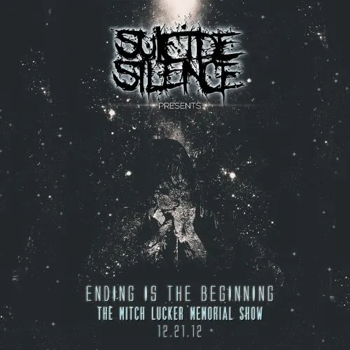 Suicide Silence - Ending Is The Beginning: The Mitch Lucker Memorial Show