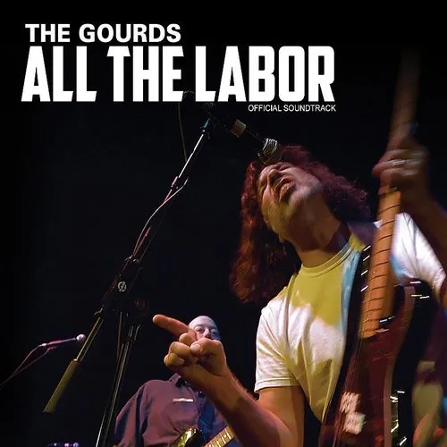 All the Labor: The Story of the Gourds