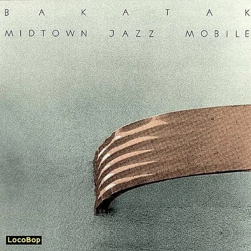 Midtown Jazz Mobile - Bakatak