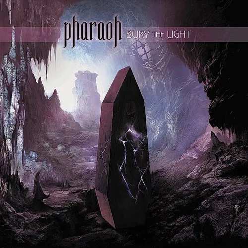 Pharaoh - Bury the Light vinyl record cover