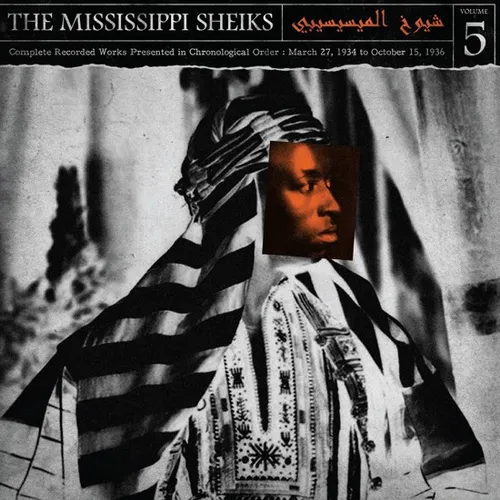 The Mississippi Sheiks - The Complete Recorded Works In Chronological Order Volume 5 [Vinyl]