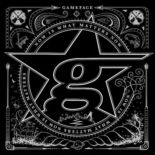 Gameface - Now Is What Matters Now vinyl record cover