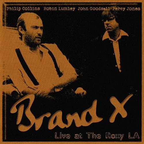 Brand X - Live At The Roxy L.A. 1979 (Can) vinyl record cover