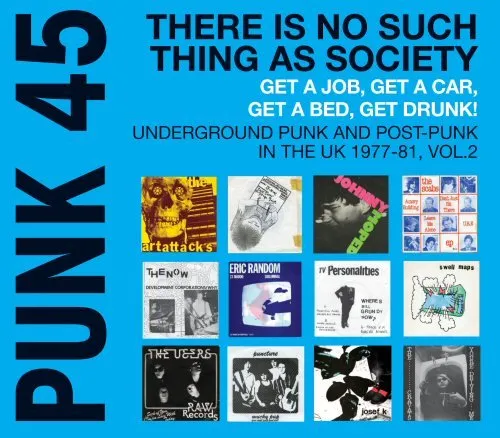Punk 45: Vol. 2 Underground Punk In UK 1977-1981