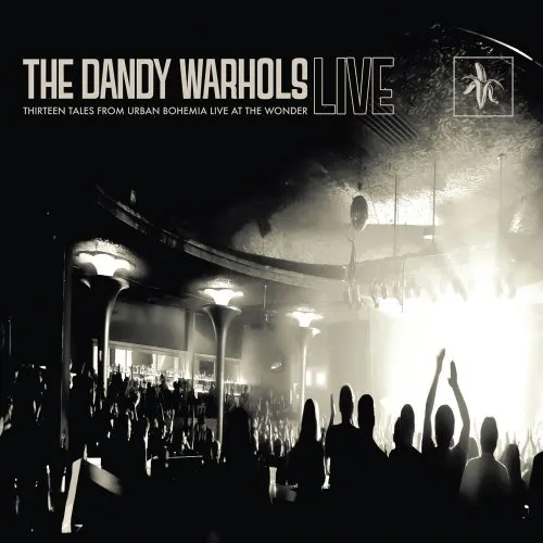 The Dandy Warhols - Thirteen Tales From Urban Bohemia: Live at The Wonder [Vinyl]