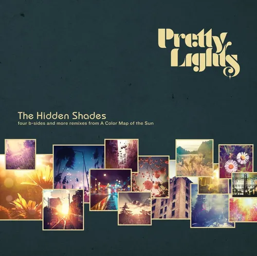 Pretty Lights - The Hidden Shades