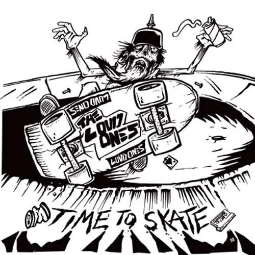 Loud Ones - Time to Skate vinyl record cover
