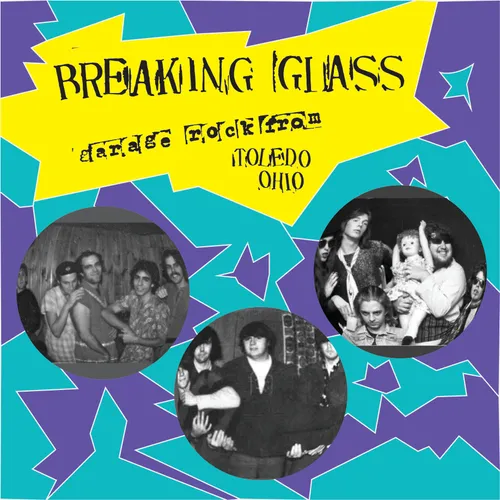  - Breaking Glass: Garage Rock From Toledo, Ohio